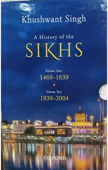 A History of Sikhs 2 Volumes