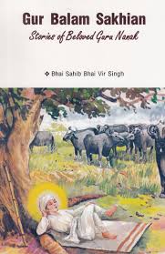 Gur Balam Sakhian ( The Stories of Guru Nanak Dev Ji)